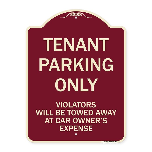 Signmission Designer Series-Tenant Parking Violators Will Be Towed Away Car Owner, 24" x 18", BU-1824-9750 A-DES-BU-1824-9750 - main
